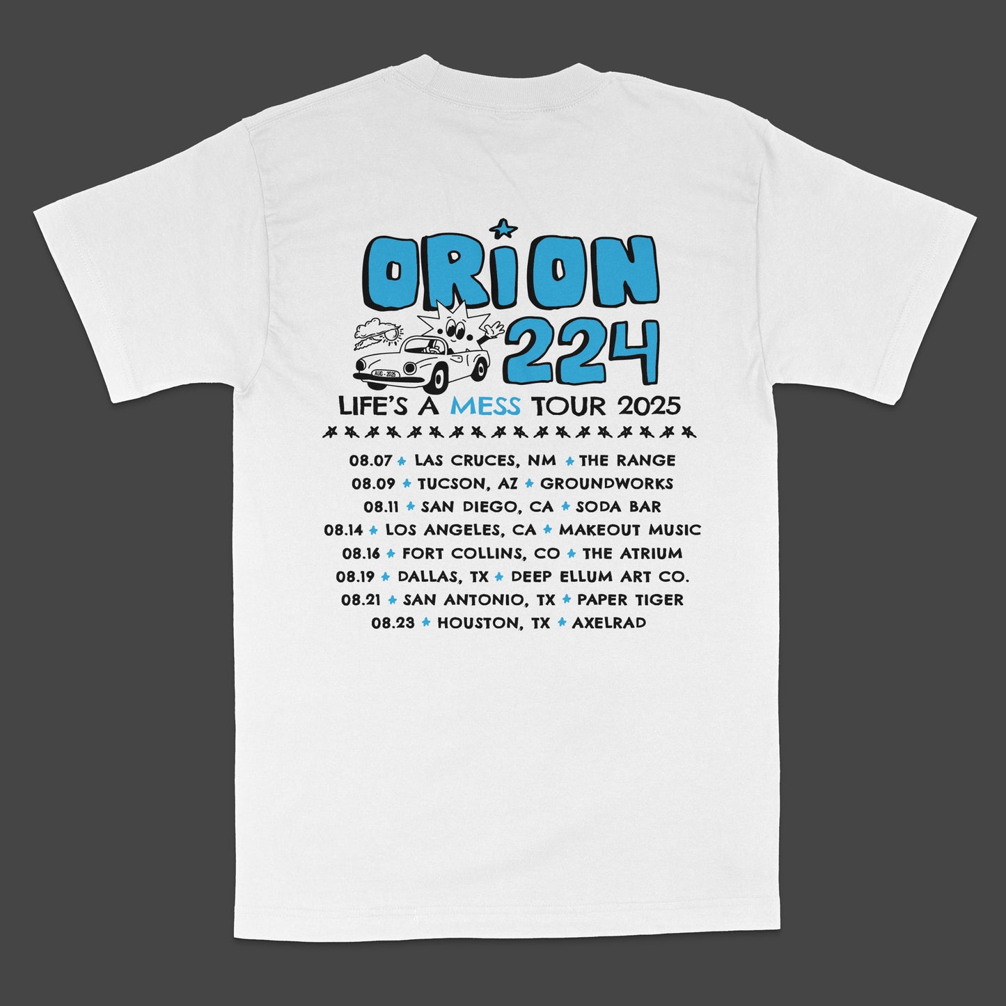 "Life's A Mess" Tour Tee